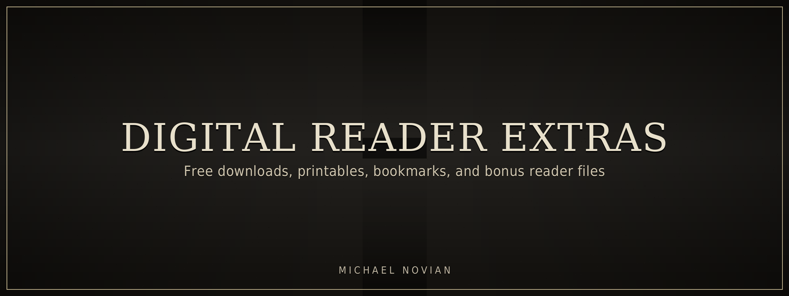 Digital Reader Extras