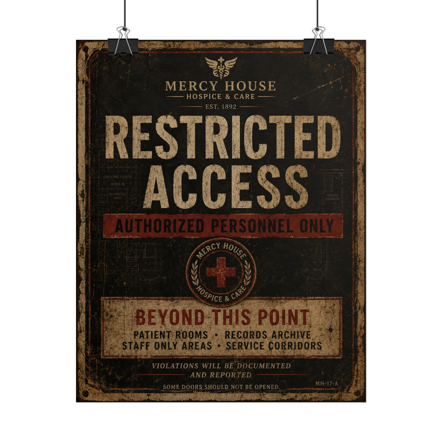 Mercy House Restricted Access Poster