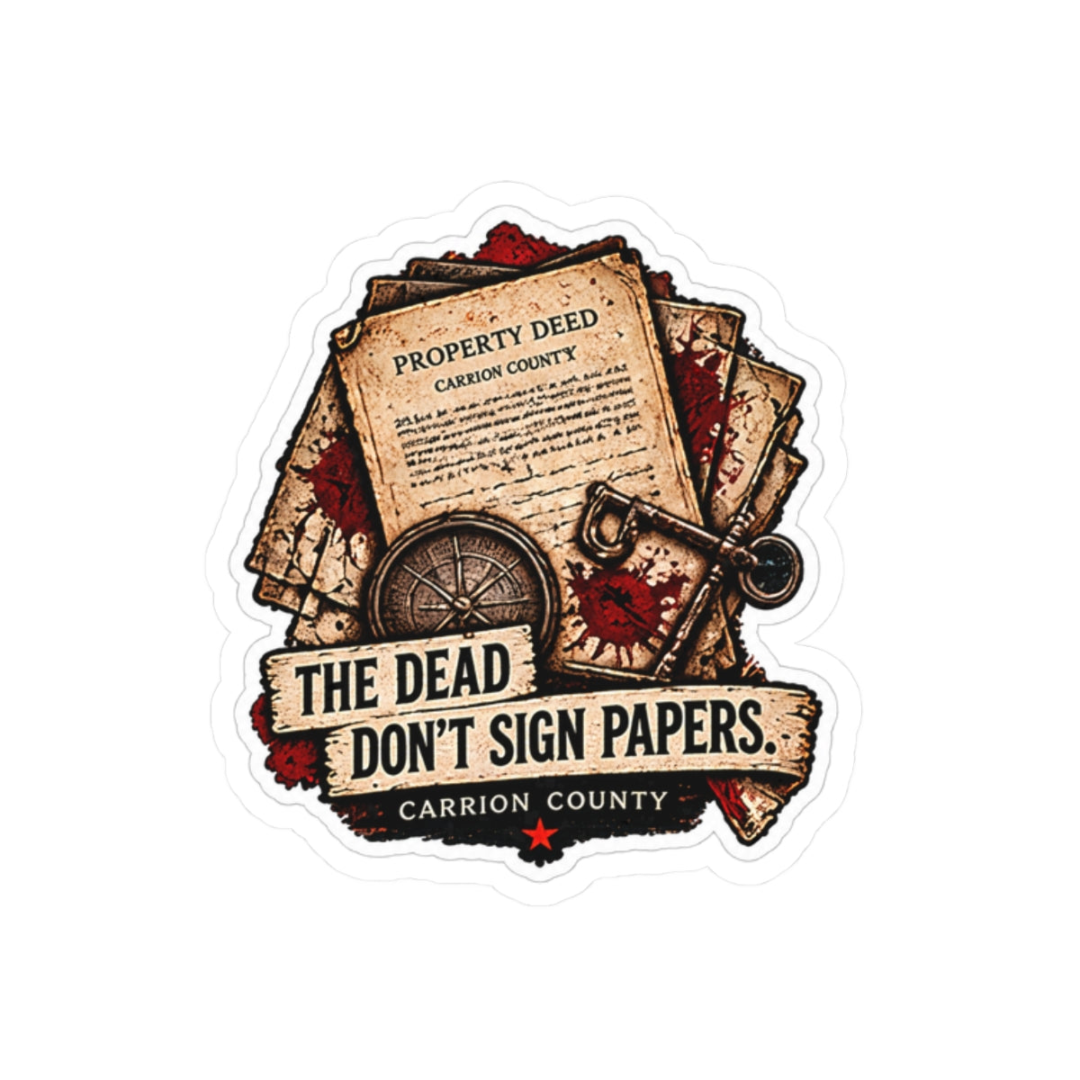 The Dead Don’t Sign Papers Sticker