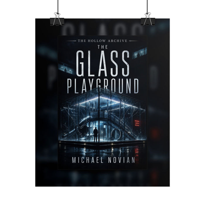 The Glass Playground