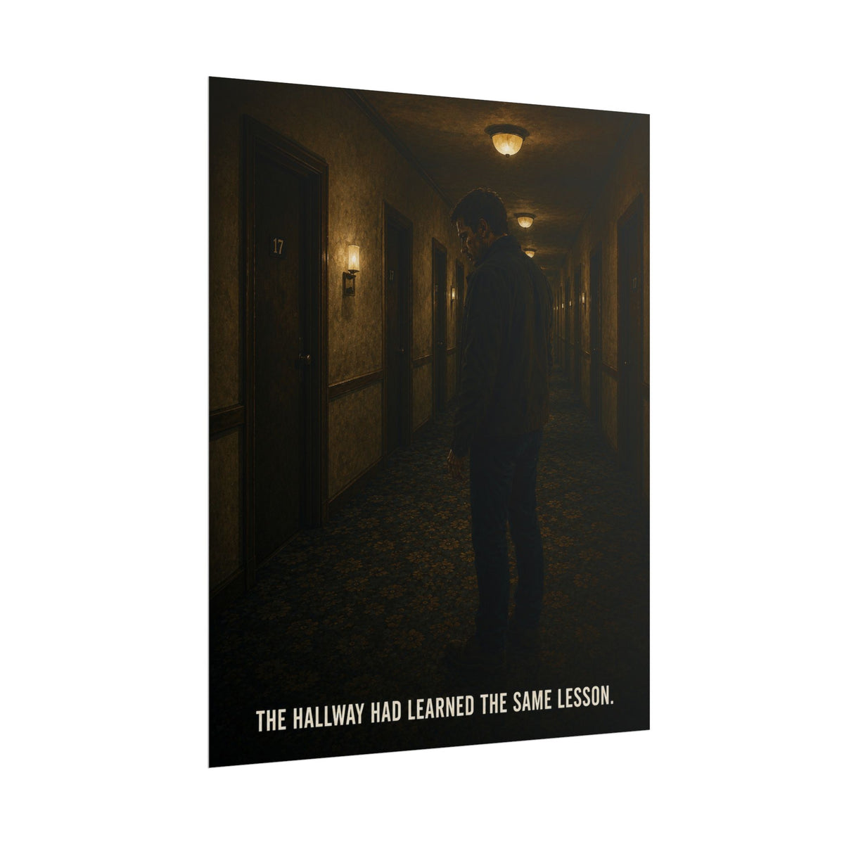 Room 17 — The Hallway Had Learned the Same Lesson Poster