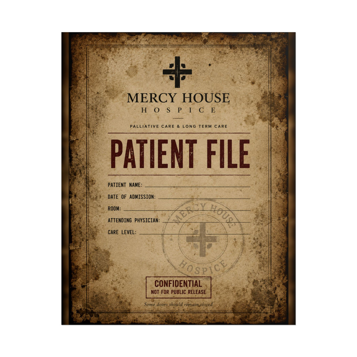 Mercy House Patient File Poster