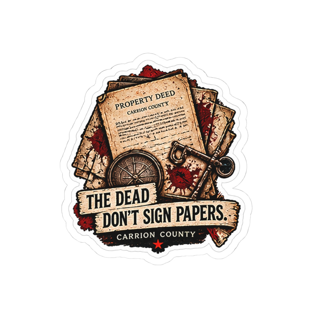 The Dead Don’t Sign Papers Sticker