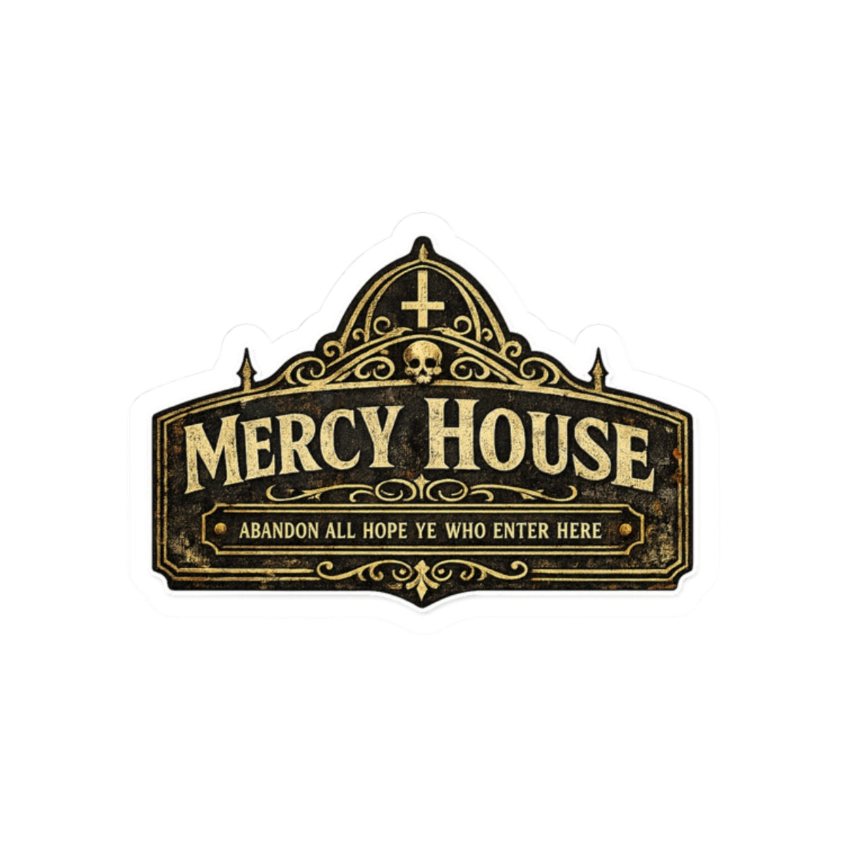 Mercy House Gate Sign Sticker