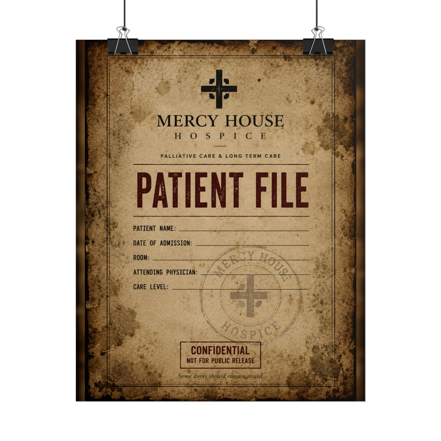 Mercy House Patient File Poster