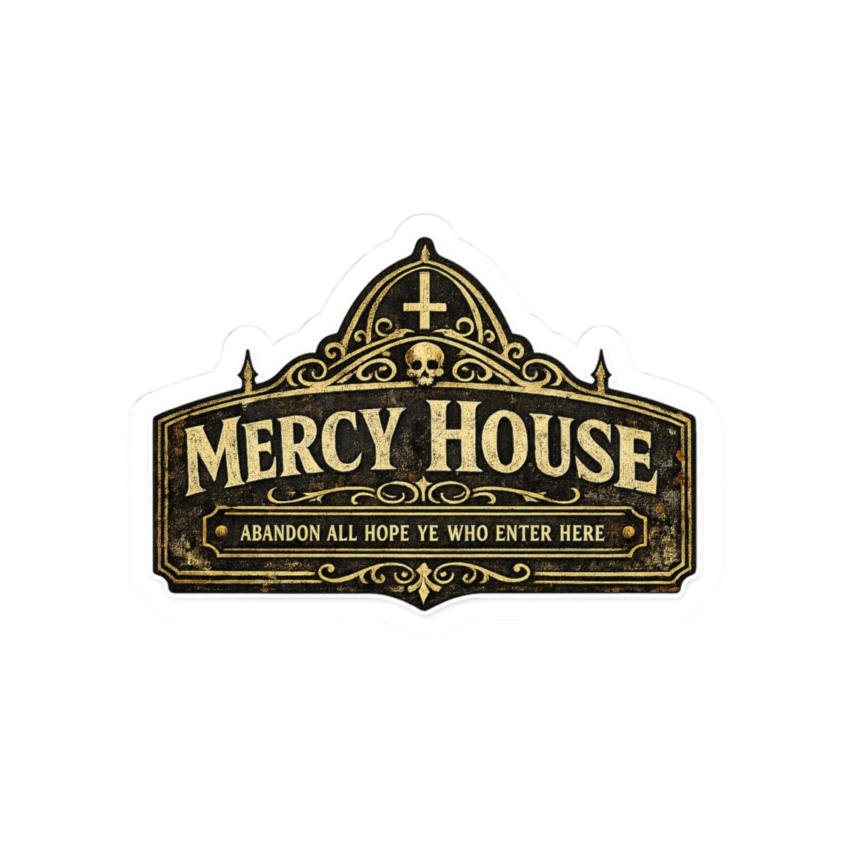 Mercy House Gate Sign Sticker