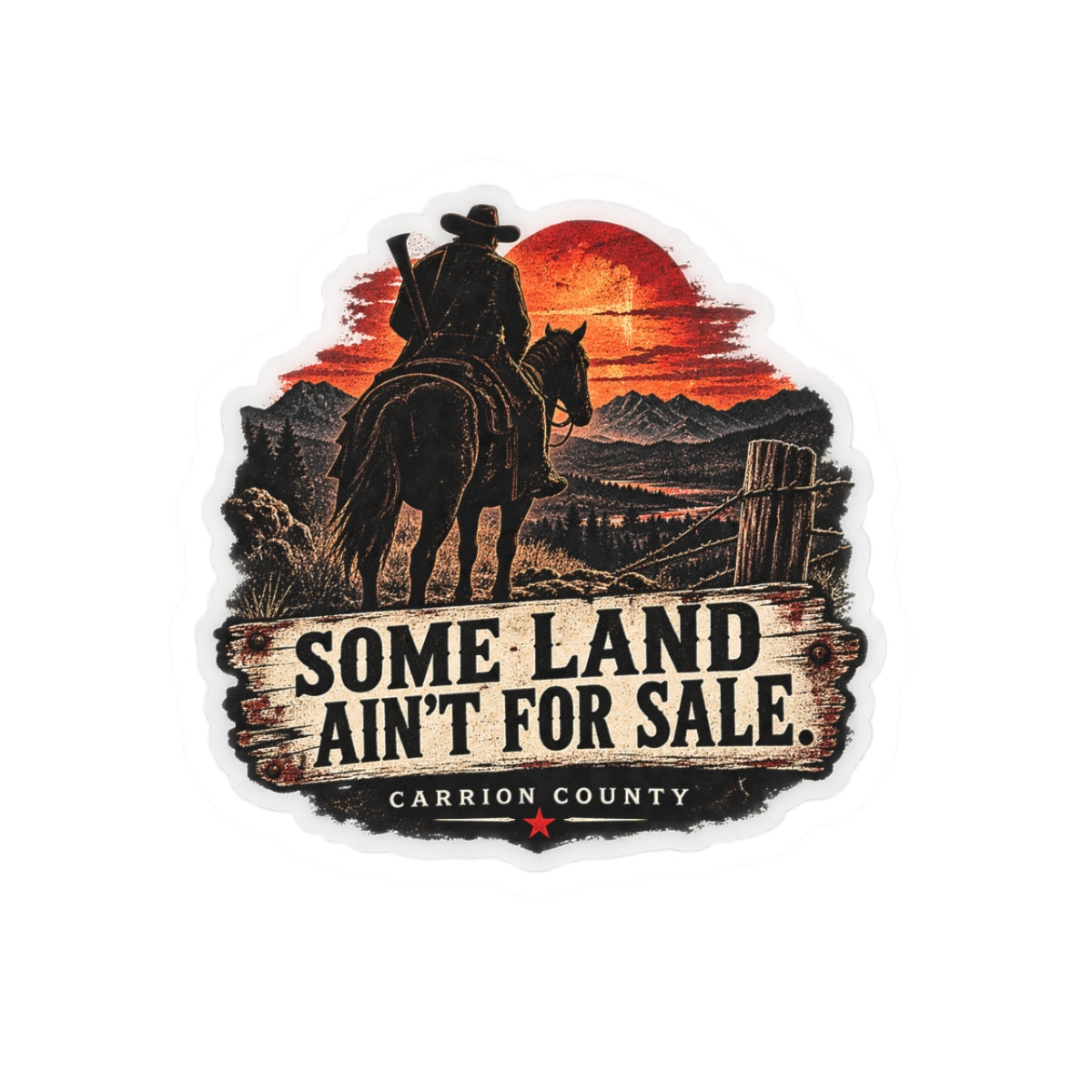Some Land Ain’t for Sale Sticker