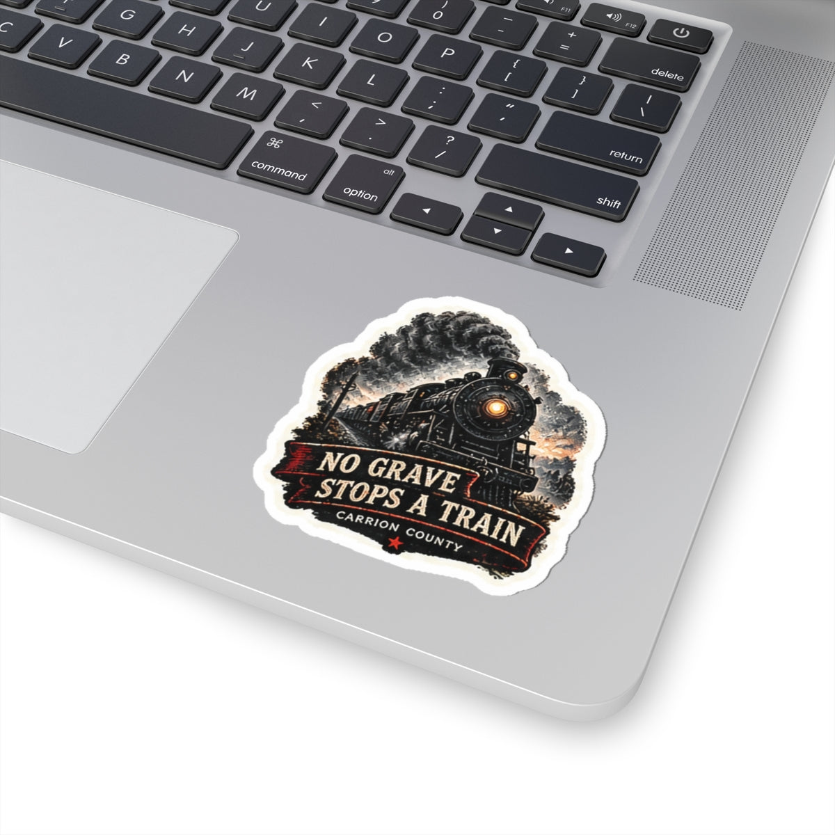 No Grave Stops a Train Sticker
