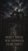 Mercy House teaser — Voice A