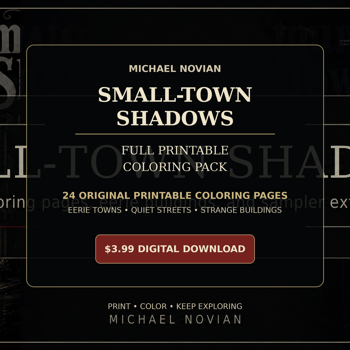 Small-Town Shadows Full Printable Coloring Pack by Michael Novian